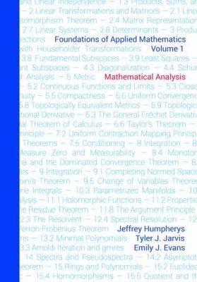 Jeffrey Humpherys, Tyler Jarvis, Emily J. Evans - Foundations of Applied Mathematics, Volume 1, Inbunden