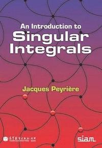 bokomslag Introduction to Singular Integrals