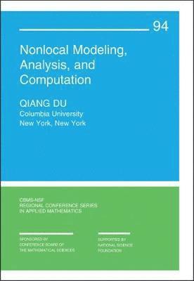 Nonlocal Modeling, Analysis, and Computation 1