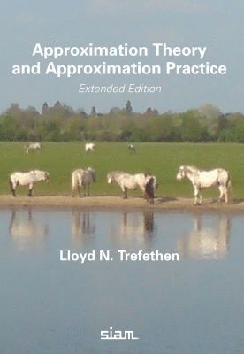 Approximation Theory and Approximation Practice
