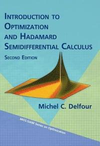 bokomslag Introduction to Optimization and Hadamard Semidifferential Calculus