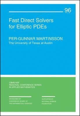 Fast Direct Solvers for Elliptic PDEs 1