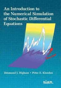 bokomslag An Introduction to the Numerical Simulation of Stochastic Differential Equations