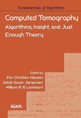 Per Christian Hansen, Jakob Sauer Jørgensen, William R. B. Lionheart - Computed Tomography, Häftad