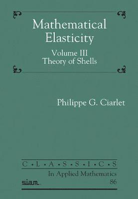 Mathematical Elasticity, Volume III 1