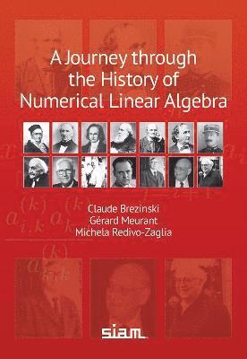 A Journey through the History of Numerical Linear Algebra 1