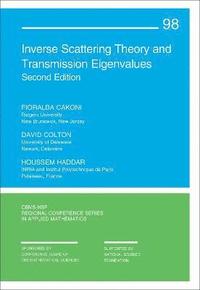 bokomslag Inverse Scattering Theory and Transmission Eigenvalues