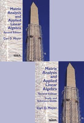 Matrix Analysis and Applied Linear Algebra and Study and Solutions Guide 1