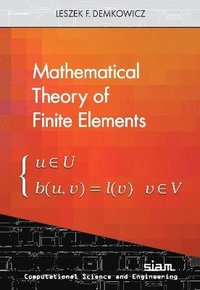 bokomslag Mathematical Theory of Finite Elements