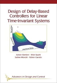 bokomslag Design of Delay-Based Controllers for Linear Time-Invariant Systems