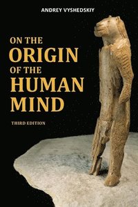 bokomslag On The Origin of the Human Mind