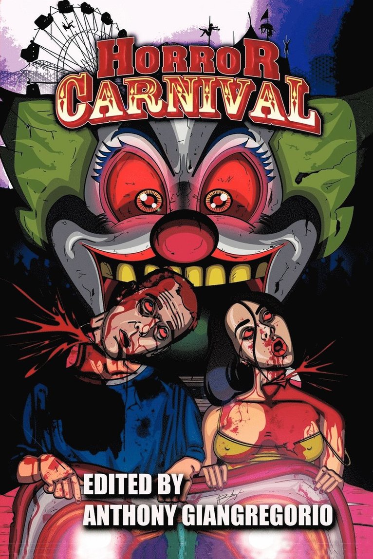 David Bernstein, Jonathan Templar, Anthony Giangregorio - Horror Carnival, Häftad