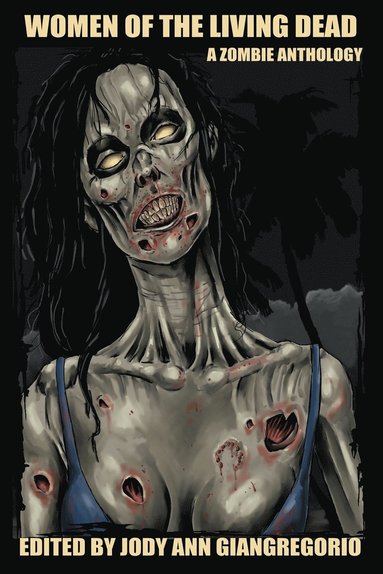 Rebecca Snow, Suzanne Robb, Jody Ann Giangregorio - Women of the Living Dead, Häftad