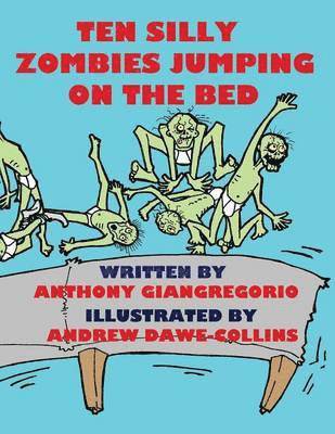 Ten Silly Zombies Jumping On The Bed 1