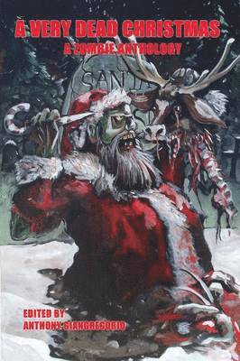 Kelly M Hudson, Daniel Loubier, Anthony Giangregorio - Very Dead Christmas, Häftad