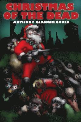 Christmas Of the Dead 1
