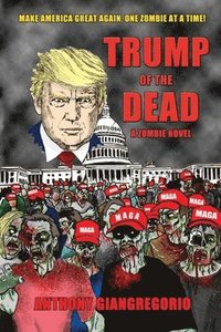 bokomslag Trump of the Dead