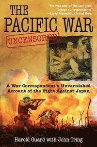 bokomslag The Pacific War Uncensored