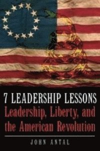 bokomslag 7 Leadership Lessons of the American Revolution