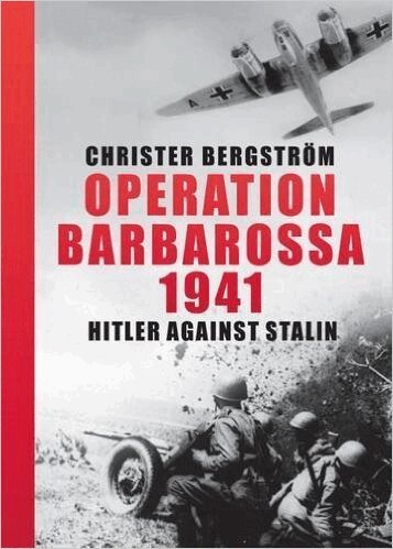 Christer Bergström - Operation Barbarossa 1941, Inbunden