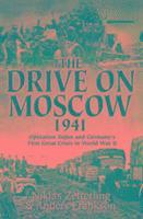 bokomslag The Drive on Moscow, 1941