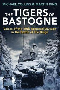 bokomslag The Tigers of Bastogne
