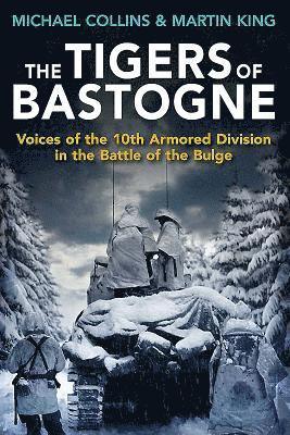 The Tigers of Bastogne 1