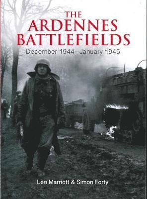 bokomslag The Ardennes Battlefields
