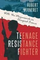 bokomslag Teenage Resistance Fighter