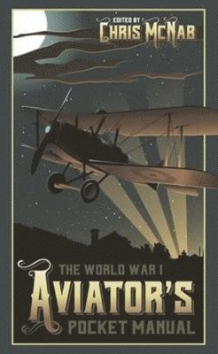 bokomslag World War I Aviator's Pocket Manual