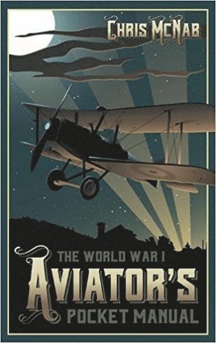 World War I Aviator’s Pocket Manual
