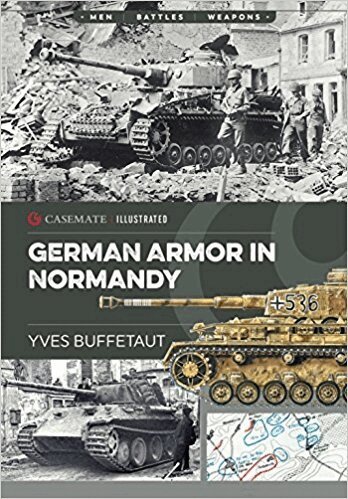 Yves Buffetaut - German Armor in Normandy, Häftad