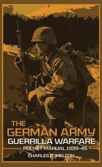bokomslag German Army Guerrilla Warfare Pocket Manual 1939-45