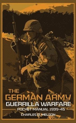 bokomslag German Army Guerrilla Warfare Pocket Manual 1939-45