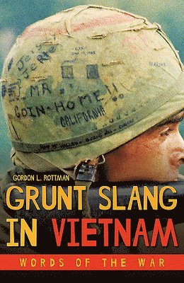 Grunt Slang in Vietnam 1