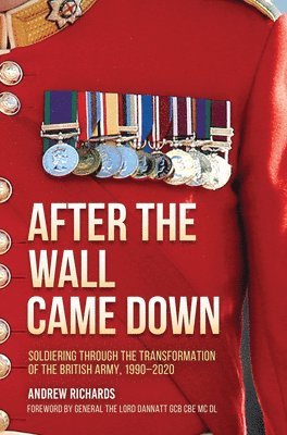 Andrew Richards - After the Wall Came Down, Inbunden