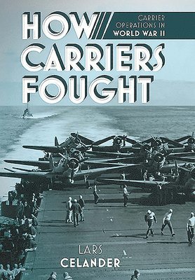 How Carriers Fought 1