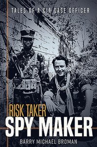 bokomslag Risk Taker, Spy Maker