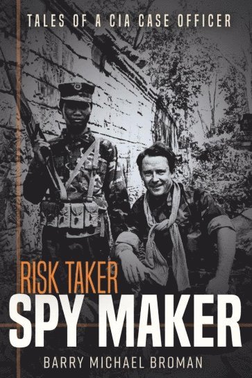 Risk Taker, Spy Maker