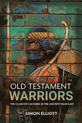 Simon Elliott - Old Testament Warriors, Inbunden