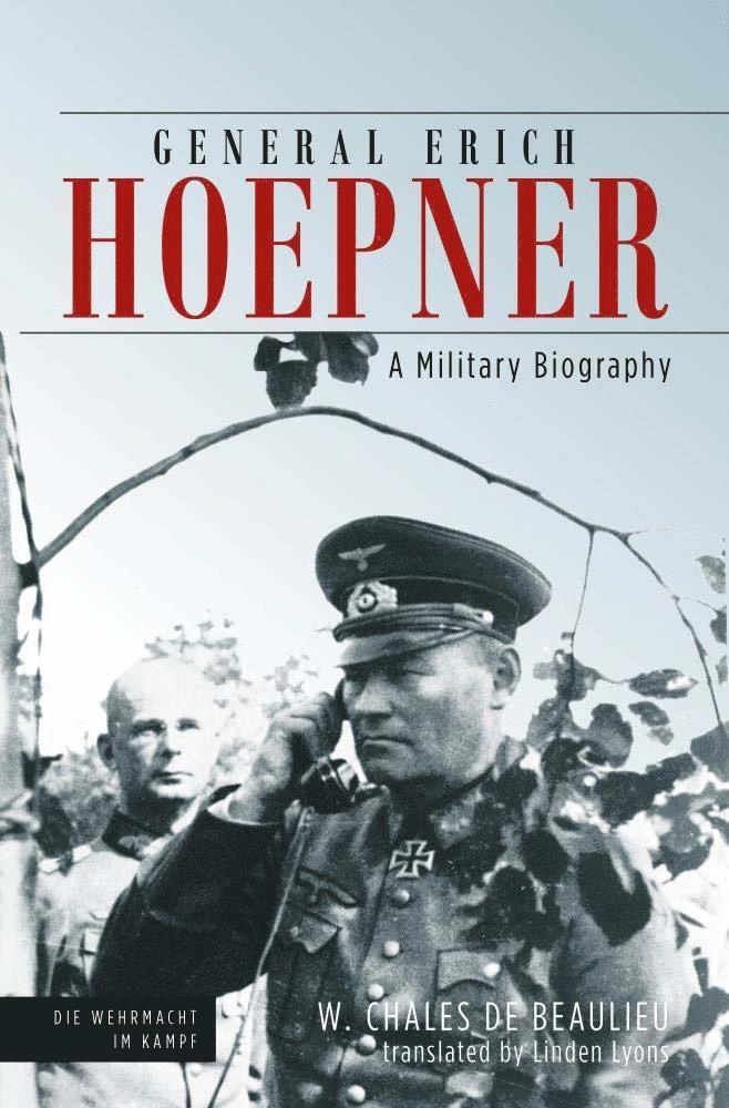 Linden Lyons, W. Chales de Beaulieu, W Chales de Beaulieu - General Erich Hoepner, Inbunden
