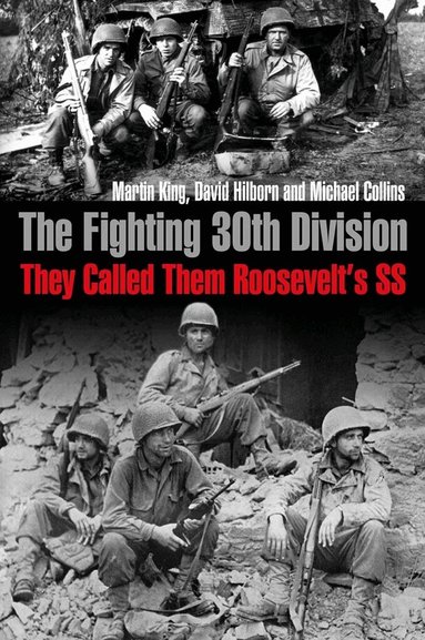 Michael Collins, David Hilborn, Martin King - Fighting 30th Division, Häftad