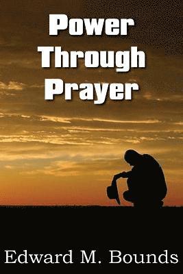 Power Through Prayer 1