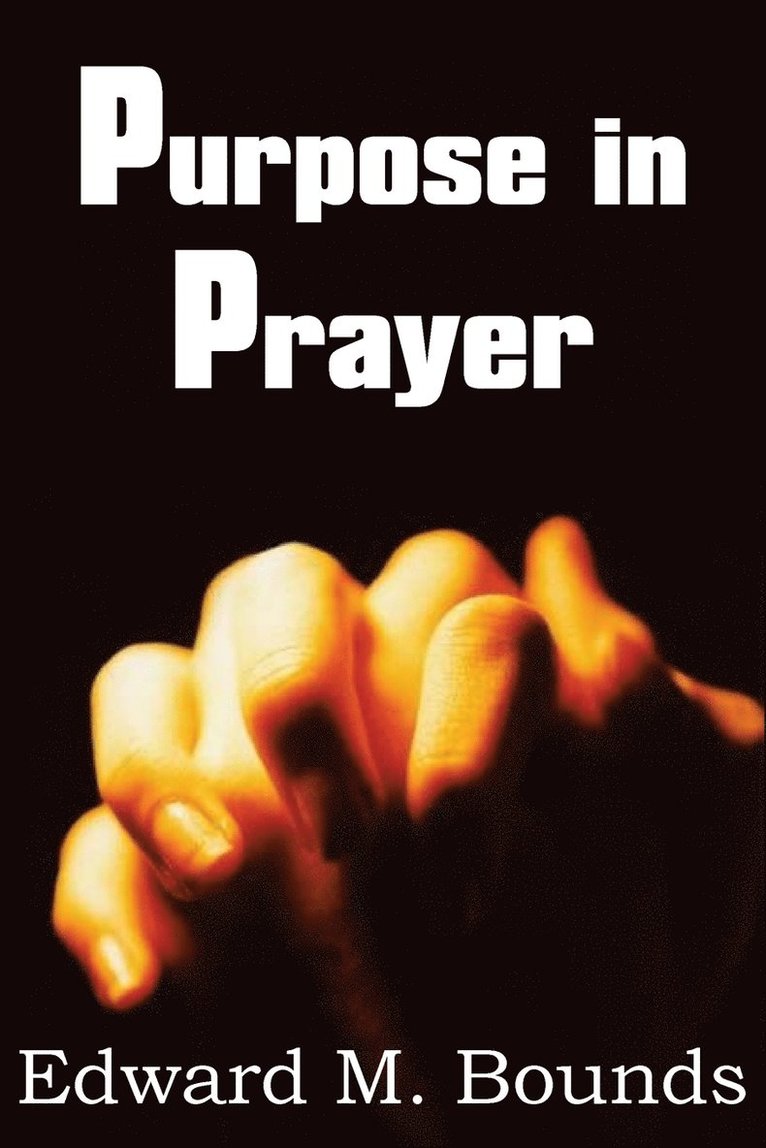 Purpose in Prayer 1