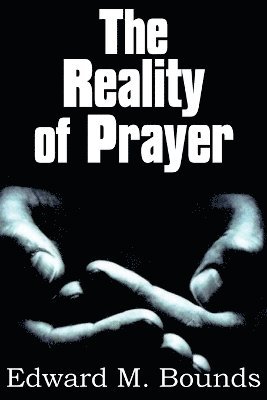 bokomslag Reality of Prayer