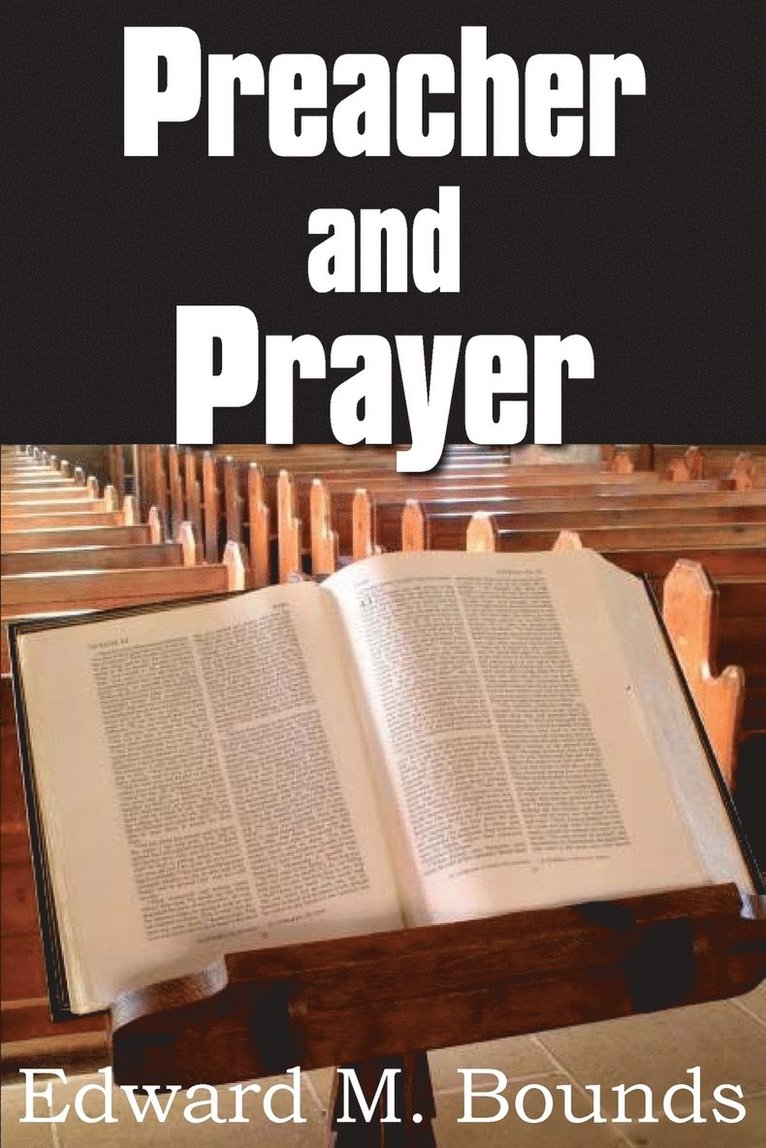 Preacher and Prayer 1