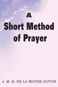 bokomslag A Short Method of Prayer