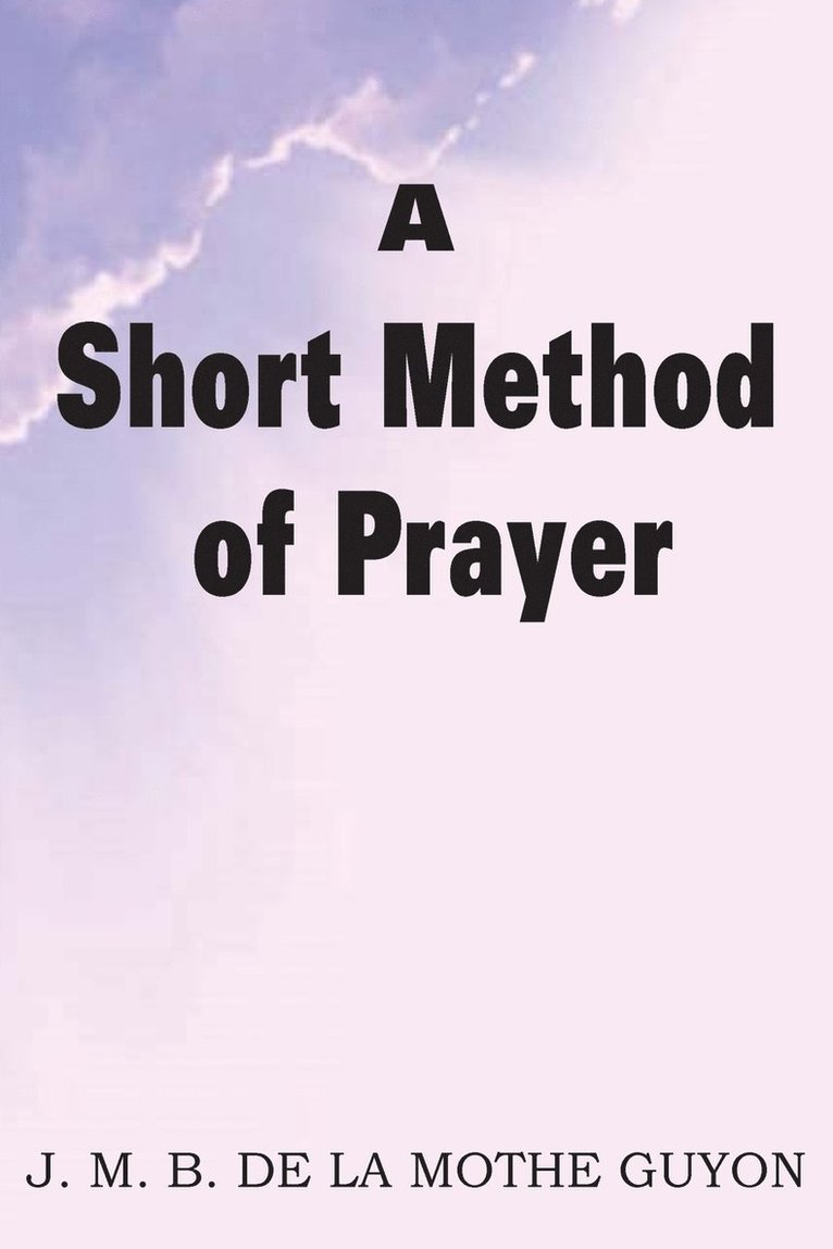 A Short Method of Prayer 1