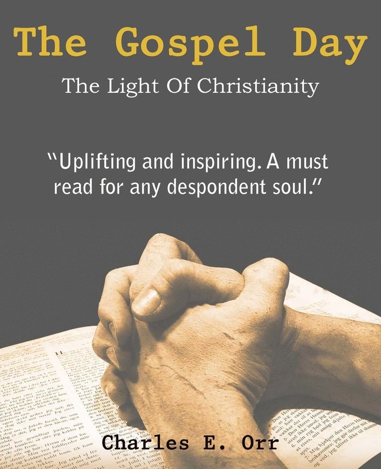 The Gospel Day, the Light of Christianity 1