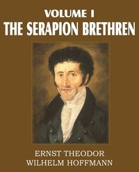 bokomslag The Serapion Brethren Volume I